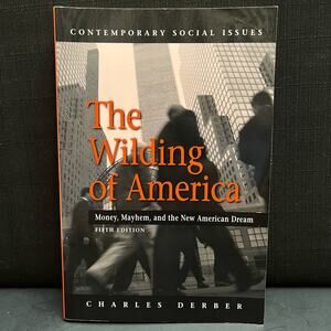 The Wilding of America (Contemporary Social Issues)